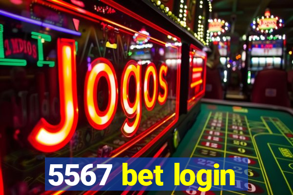 5567 bet login